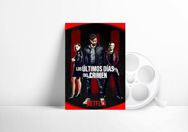 Movie Los últimos días del crimen