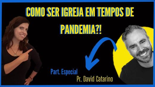 Como ser Igreja em tempo de Pandemia - YouTube