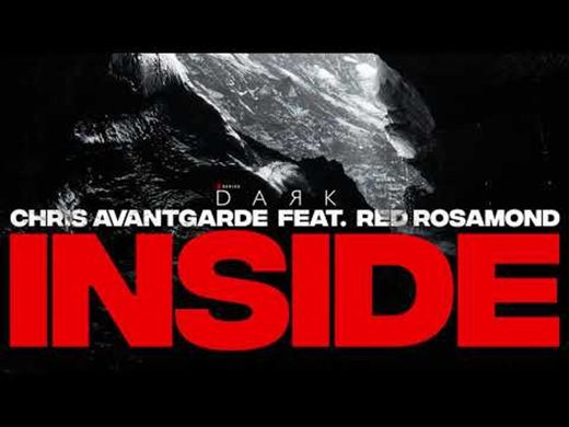 Chris Avantgarde ft. Red Rosamond - Inside (Sub. Español) - YouTube