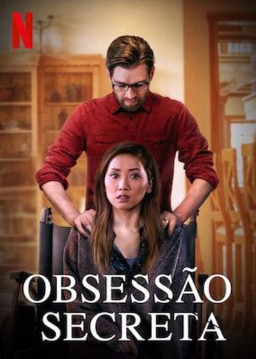 Obsessão Secreta - Netflix 