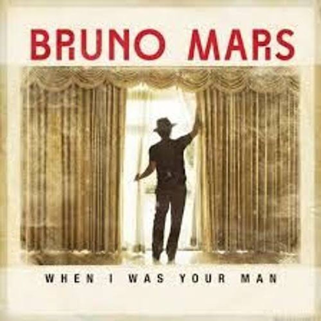 Music When I Was Your Man, a song by Bruno Mars on Spotify