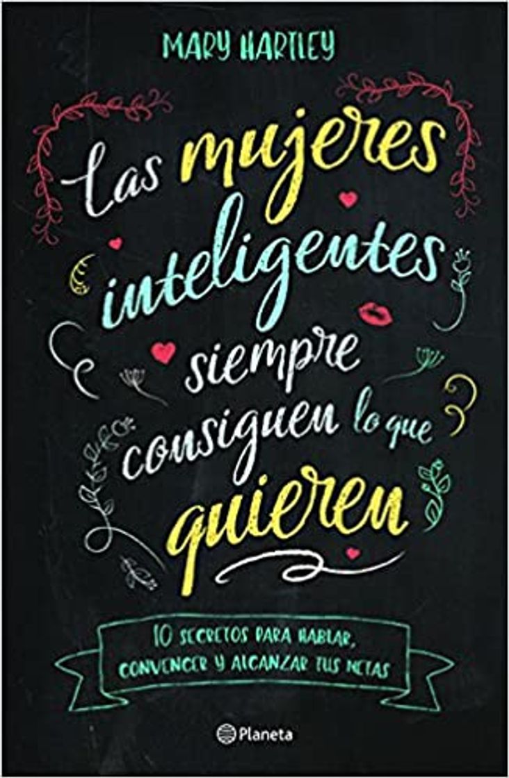 Book Las Mujeres Inteligentes Siempre Consiguen Lo Que Quieren