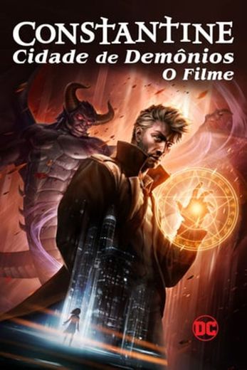 Constantine: City of Demons - The Movie