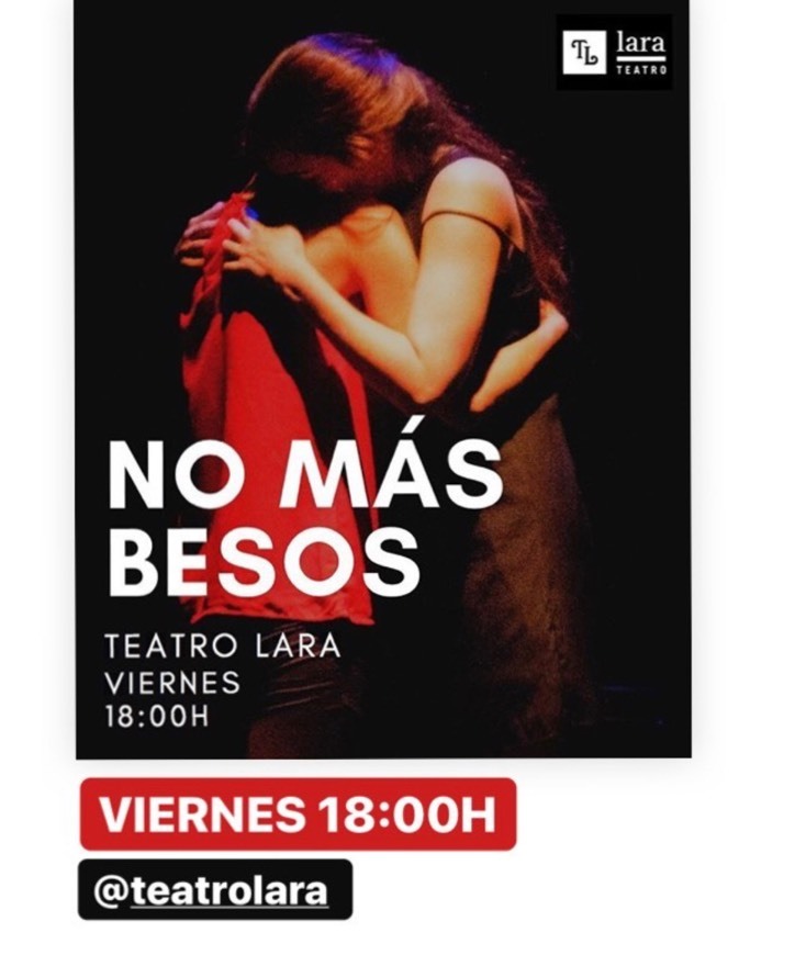 Fashion No más besos | Teatro LARA