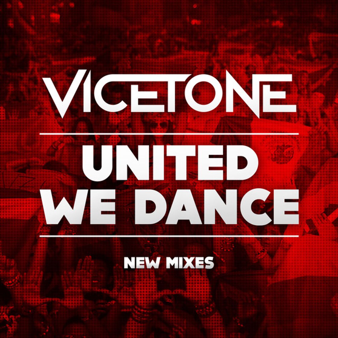 Canción United We Dance - Vicetone Edit