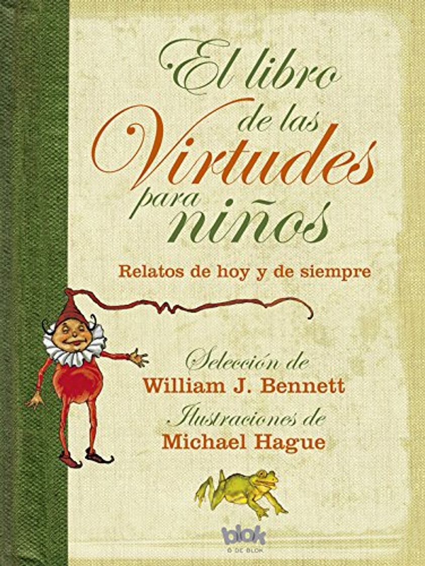 Book El libro de las virtudes para niños: Relatos de hoy y de