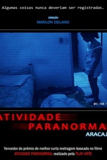 Atividade Paranormal: Aracaju