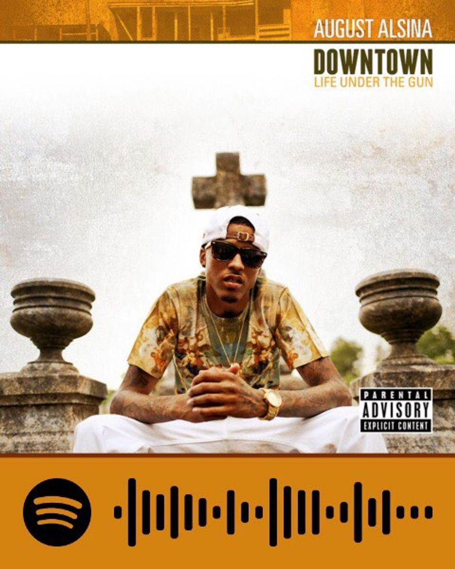 Canción I Luv this shit - August Alsina 