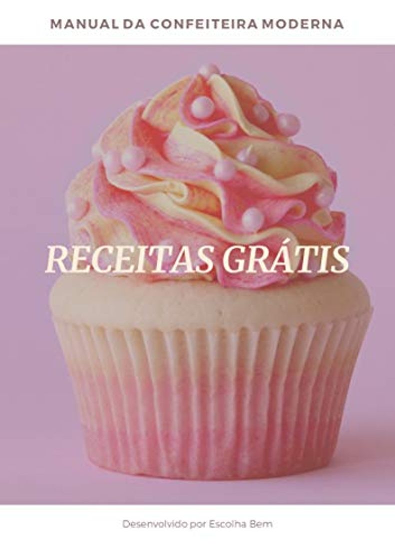 Lugar Manual da Confeitaria Moderna - Destaques: Totalmente Grátis