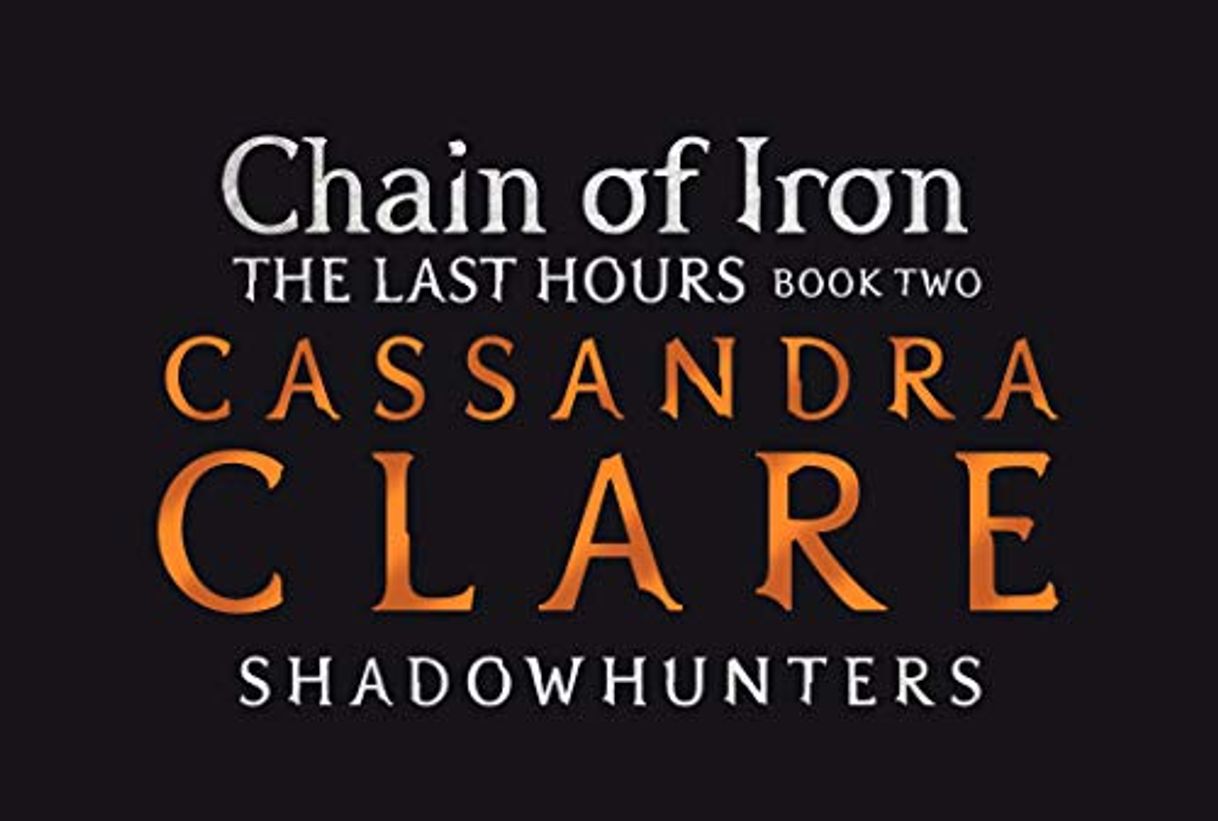 Libro The Last Hours: Chain of Iron