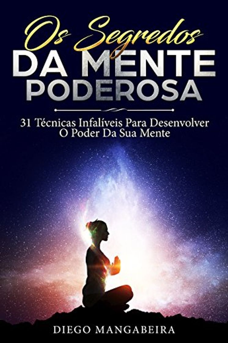 Books Os Segredos Da Mente Poderosa: 31 Técnicas Infalíveis Para Desenvolver O Poder