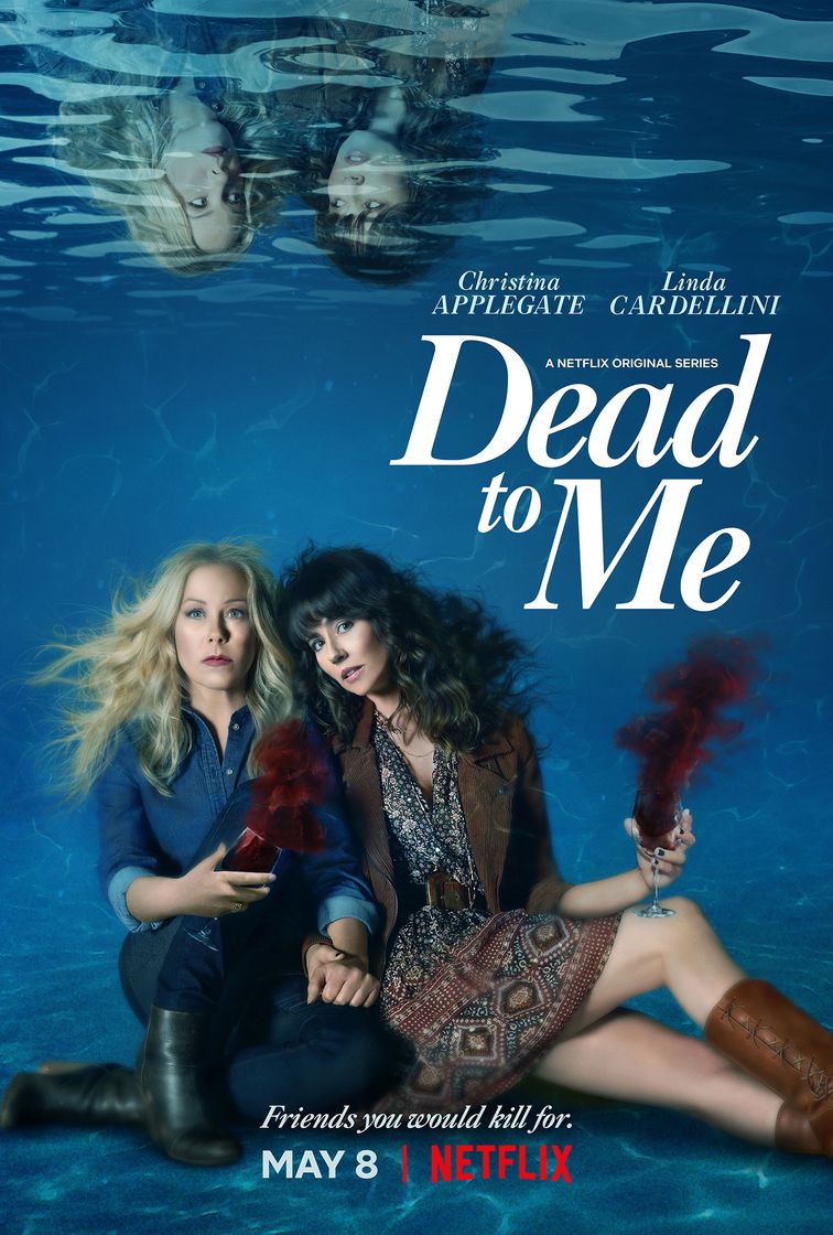 Moda Dead to Me | Netflix Official Site