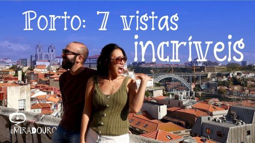 7 miradouros INCRÍVEIS no Porto | Portugal - YouTube
