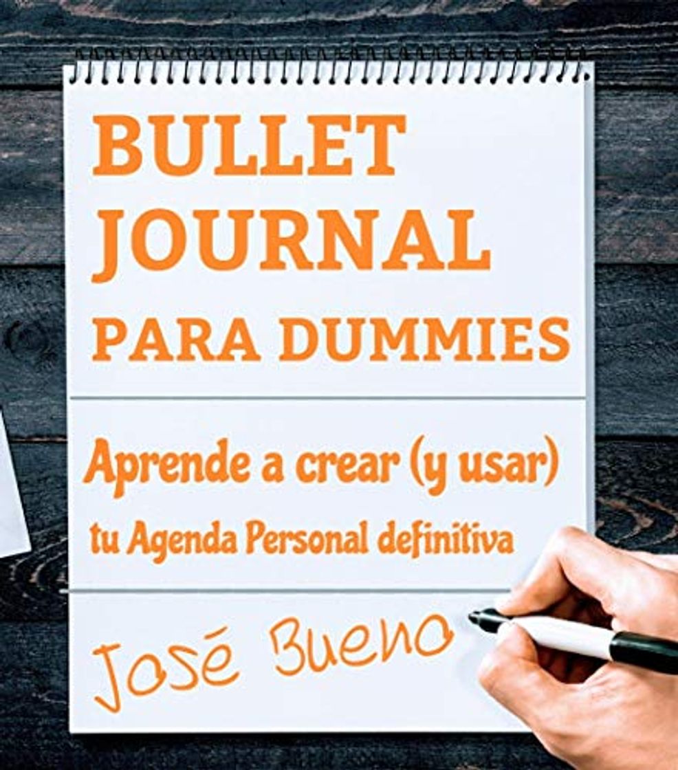 Libros BULLET JOURNAL PARA DUMMIES: APRENDE A CREAR