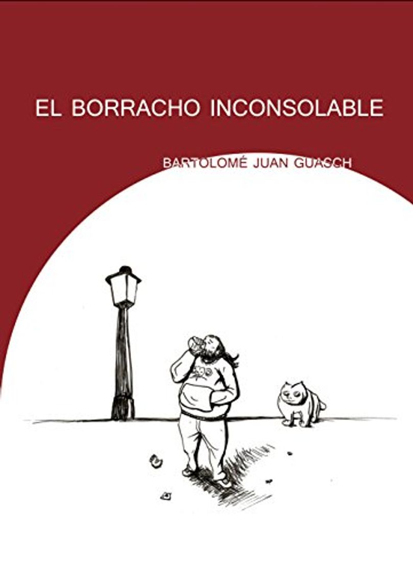 Books El borracho inconsolable