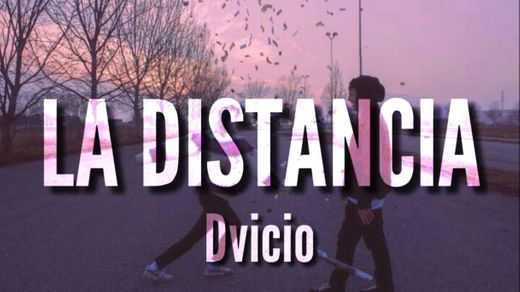 La Distancia