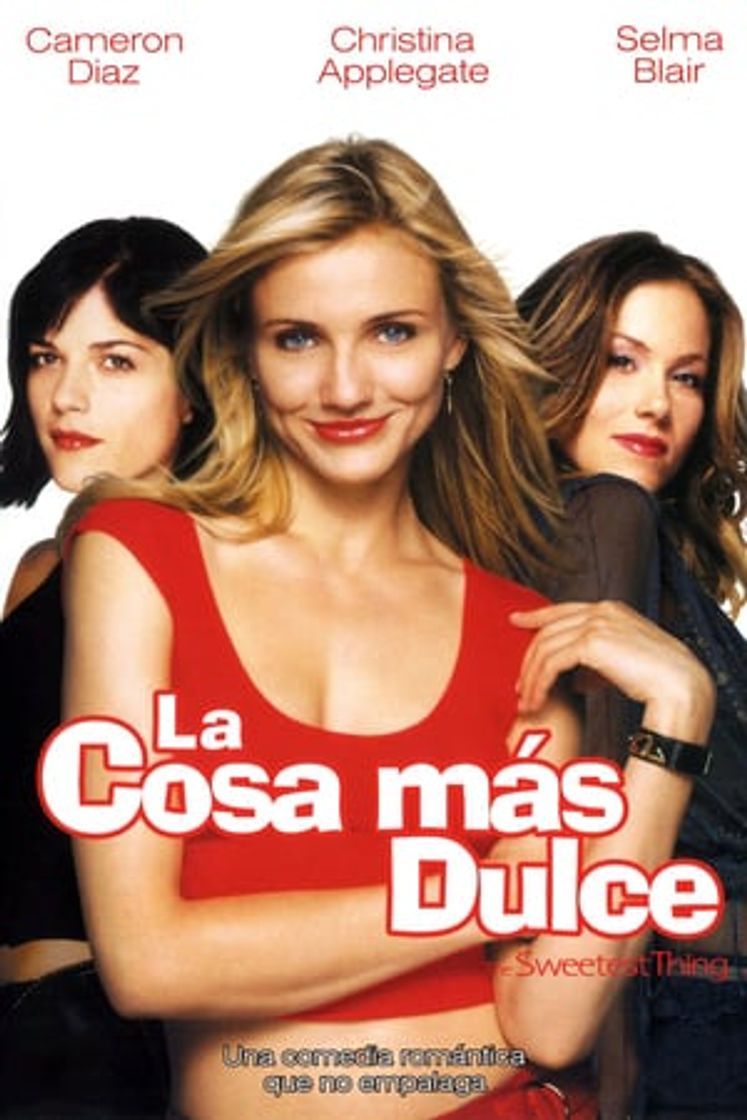 Movie La cosa más dulce