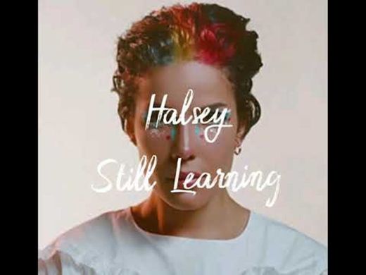 Halsey - Still Learning (Lyrics) - YouTube