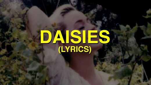 Katy Perry - Daisies (Lyrics) - YouTube