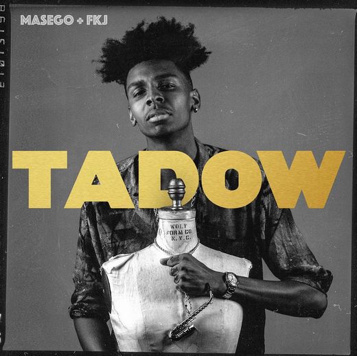 Tadow (feat. FKJ)