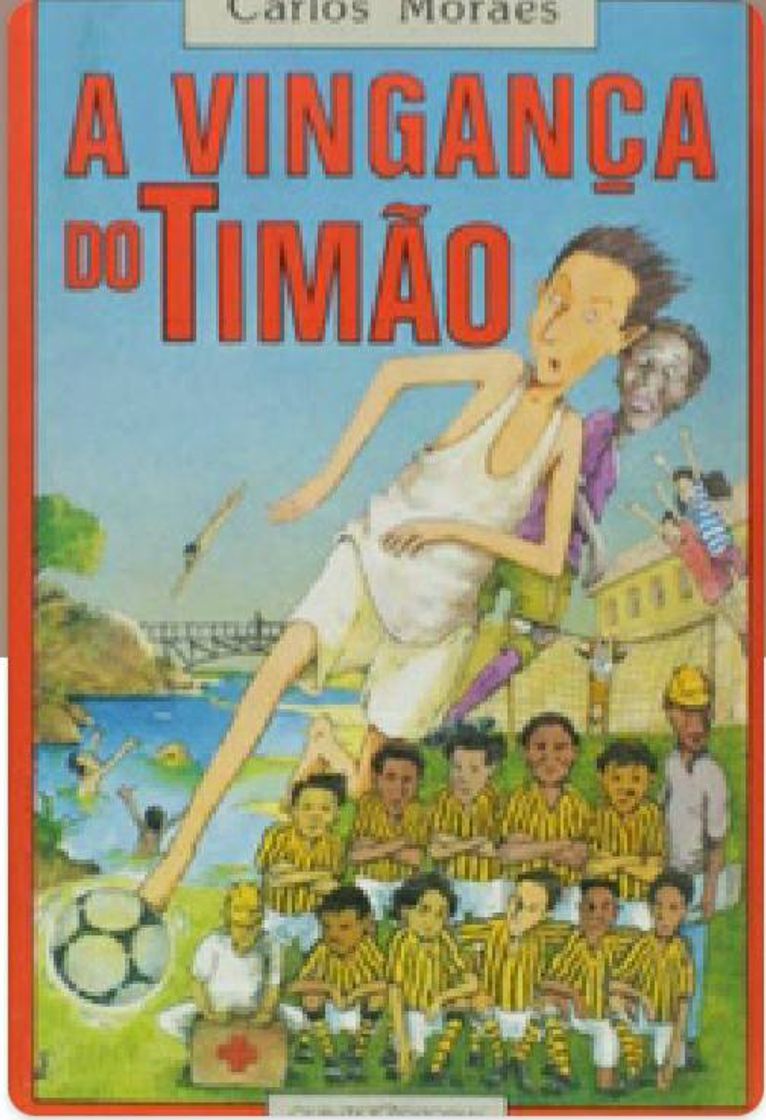 Book A Vingança do Timão - Carlos Moraes