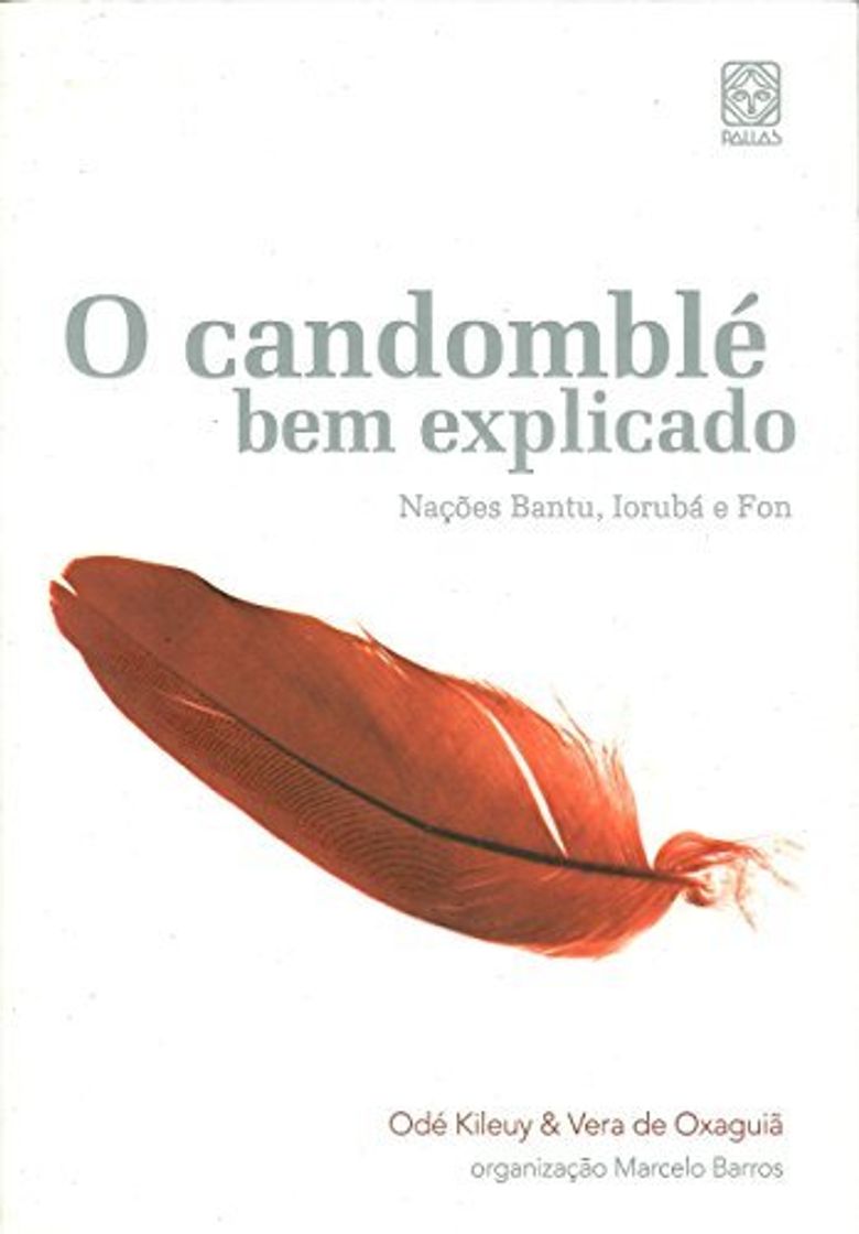 Libro O candomblé bem explicado: Nações Bantu, Iorubá e Fon