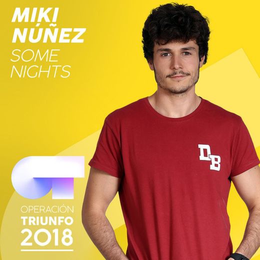 Some Nights - Operación Triunfo 2018