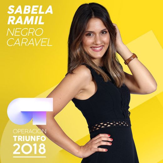 Negro Caravel - Operación Triunfo 2018