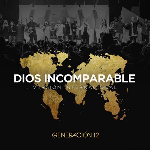 Dios Incomparable (Versión Internacional)