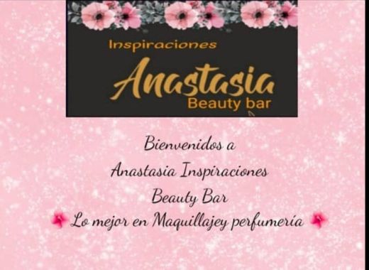 Bienvenidos a Anastasia Inspiraciones 🌺