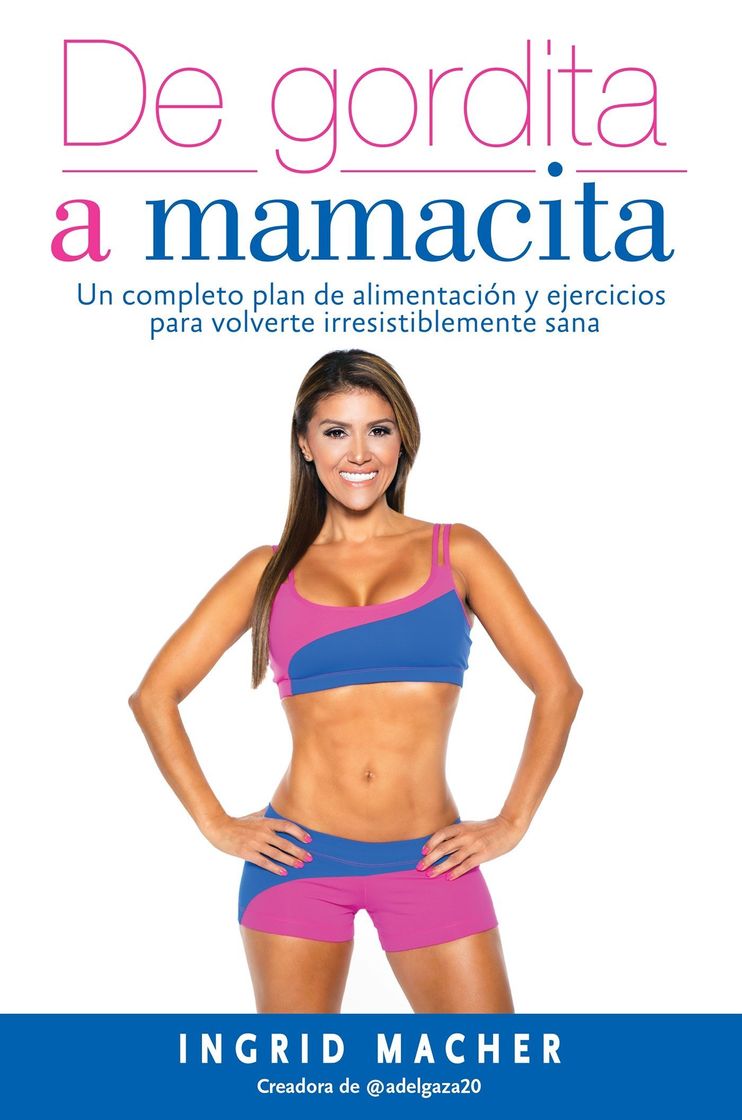 Moda De gordita a mamacita