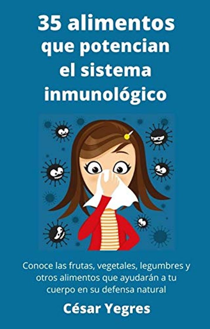 Moda 35 alimentos que potencian el sistema inmunológico: Frutas, 