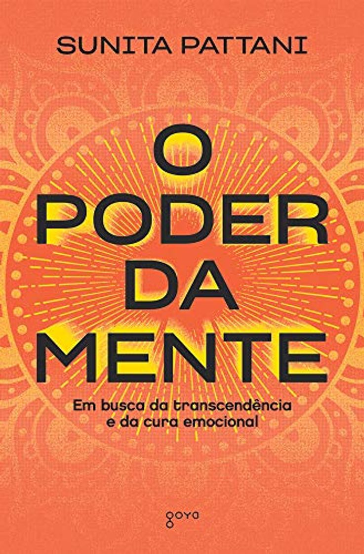 Libro O Poder da Mente - Em busca da transcendencia e da cura