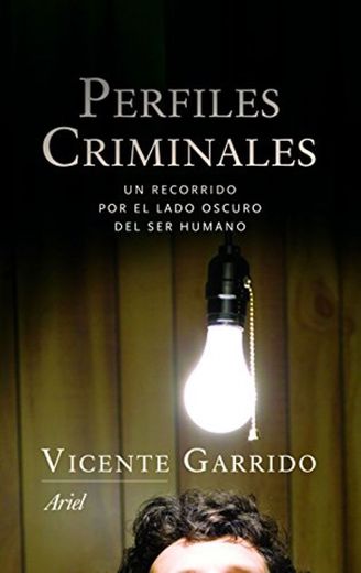 Perfiles criminales: Un recorrido por el lado oscuro del ser humano