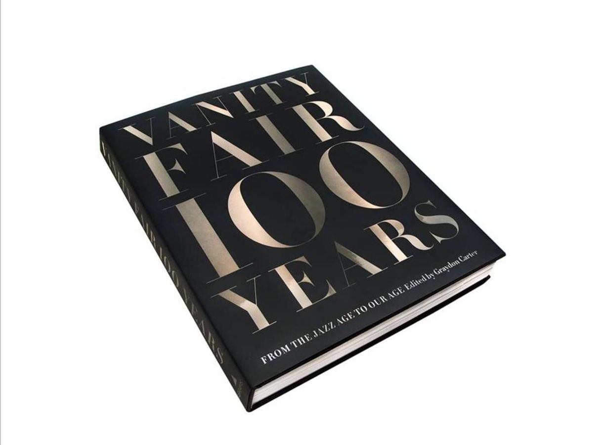 Libro VANITY FAIR 100 YEARS |  GRAYDON CARTER 