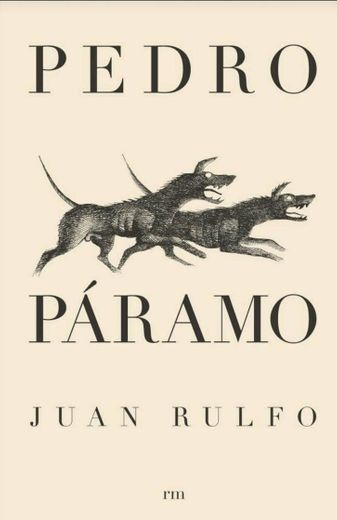 Pedro Páramo | Juan Rulfo 