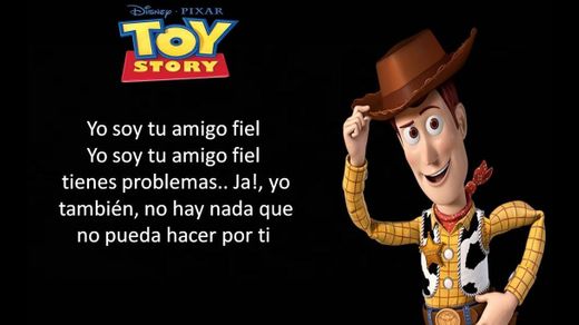 Toy Story - Yo Soy Tu Amigo Fiel (Latino) (Letra) - YouTube