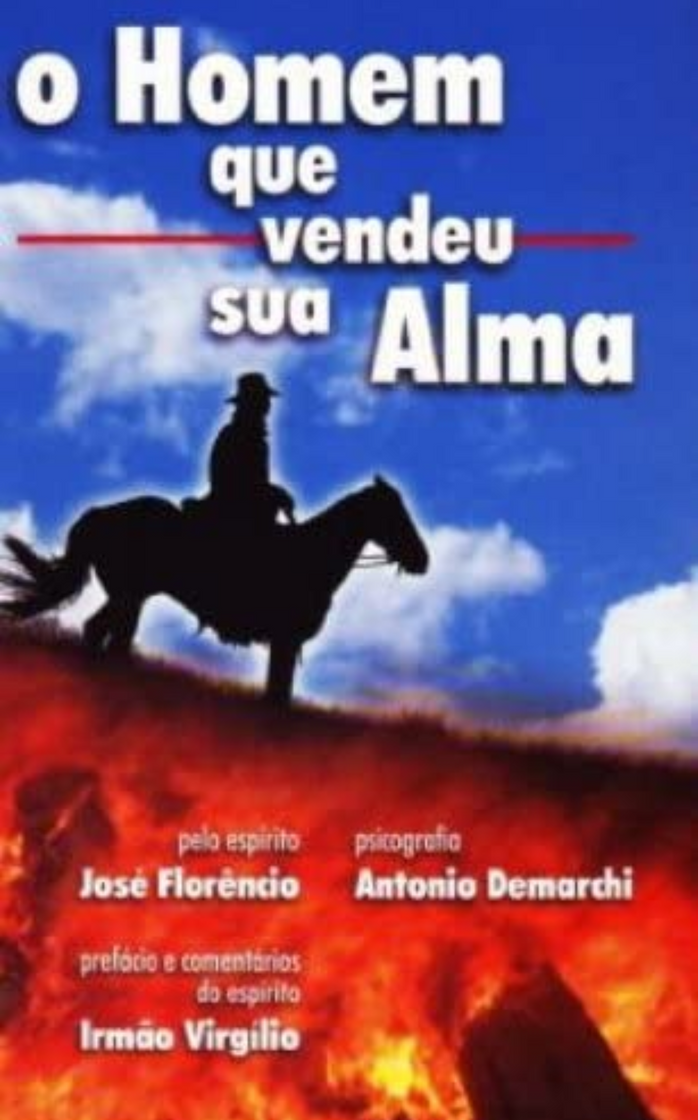 Libro O homem que vendeu sua alma - Antônio Demarchi