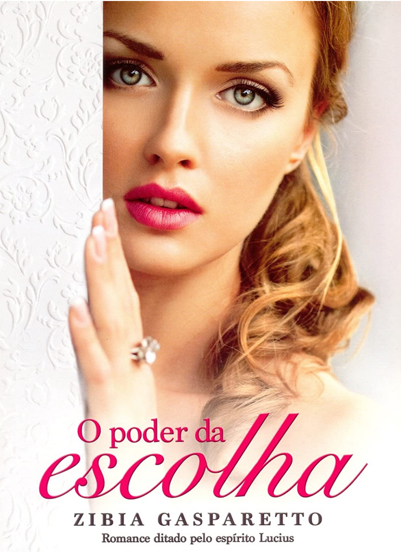 Libro O poder da escolha - Zibia Gasparetto