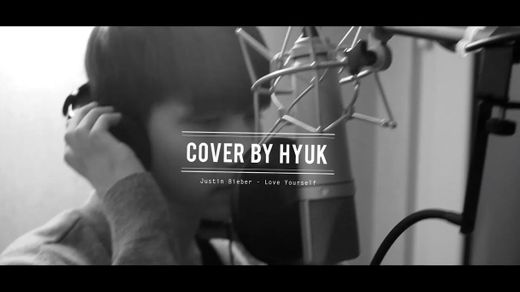 Justin Bieber - Love Yourself (Cover by HYUK)