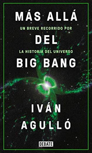 Más allá del Big Bang: Un breve recorrido por la historia del