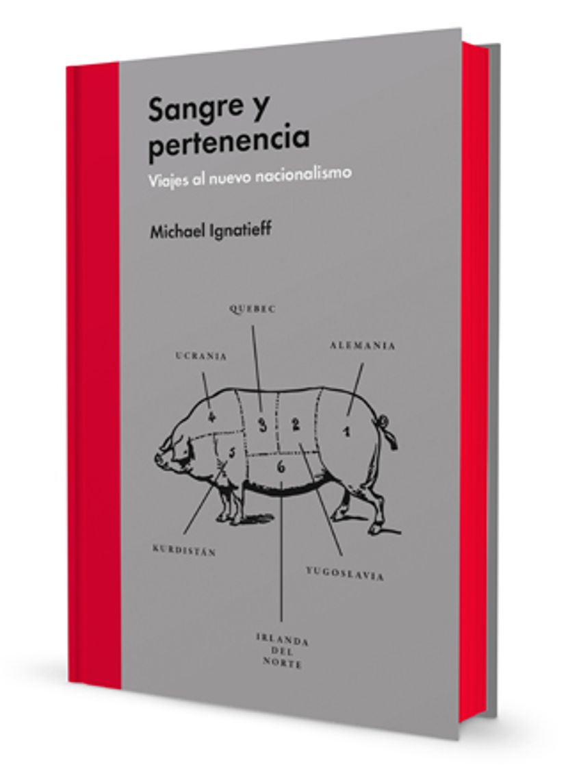 Sangre y pertenencia, de Michael Ignatief | Malpaso Ediciones