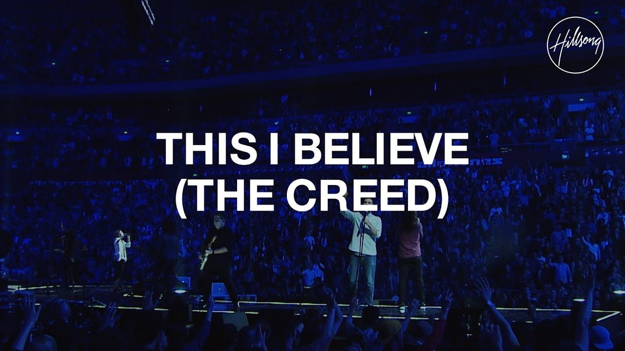 Moda This I Believe (The Creed) - Hillsong Worship - YouTube