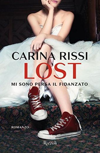 Lost. Mi sono persa il fidanzato