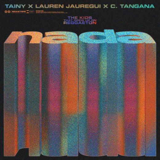 NADA - Lauren Jauregui ft. Tainy e C. Tangana