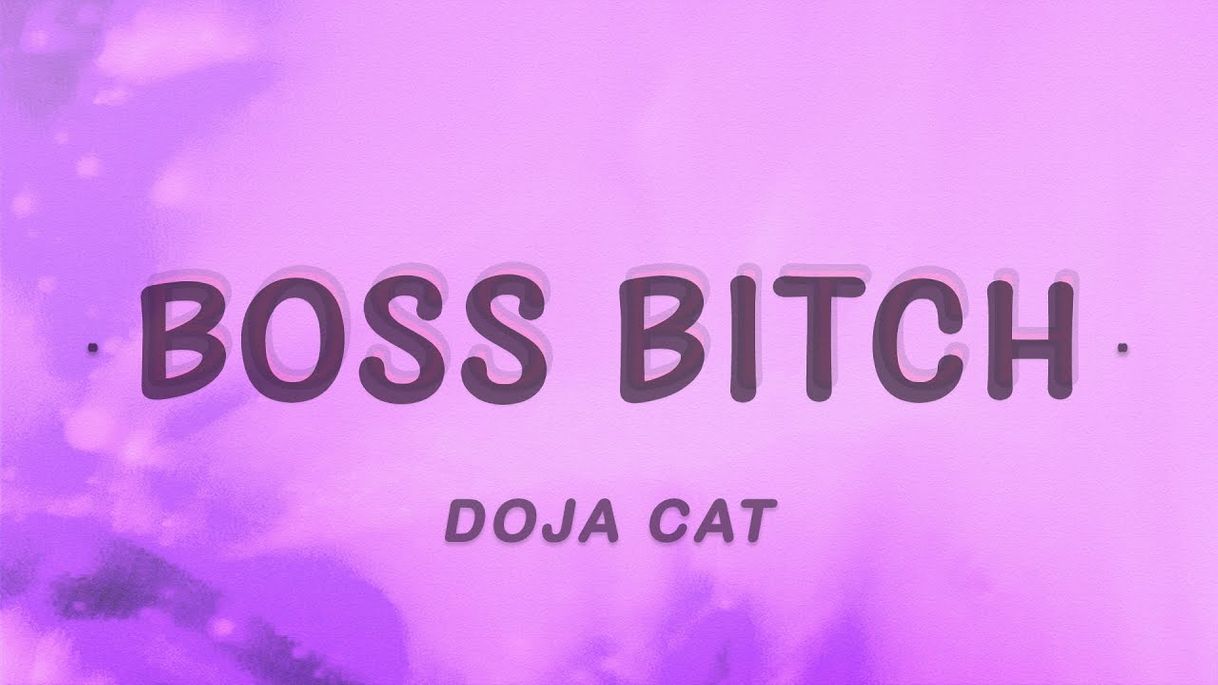 Moda Doja Cat - Boss Bitch (Lyrics) - YouTube