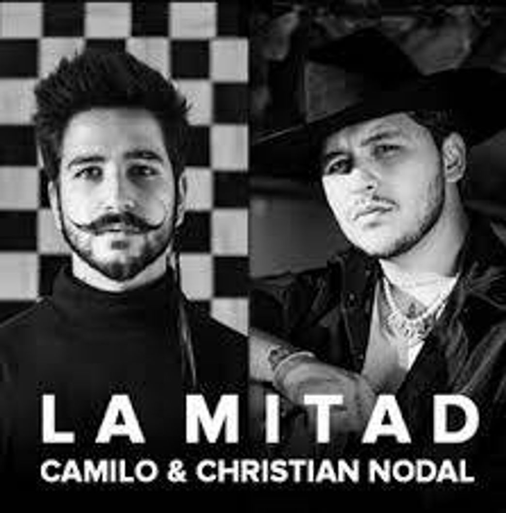 Music Camilo, Christian nodal - La Mitad