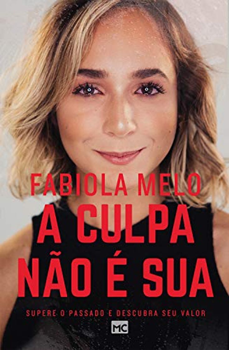 Libro A culpa não é sua: Supere o passado e descubra seu valor