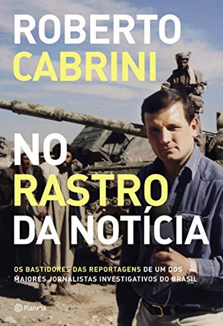 Book No Rastro da Noticia - Os bastidores das reportagens de um dos