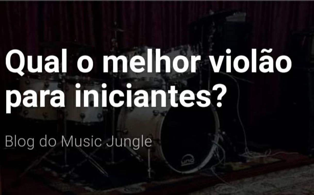 Fashion Qual o melhor violão para iniciantes? | Music Jungle